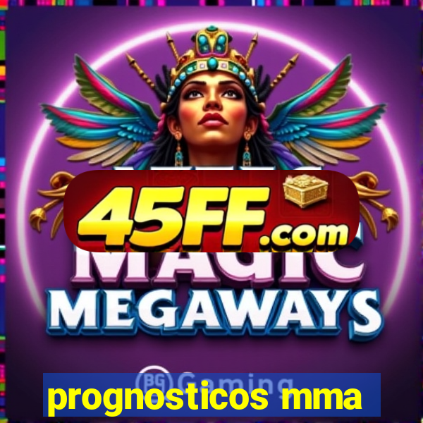 prognosticos mma